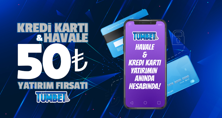 Tümbet Havale ile Para Yatırma 50 TL